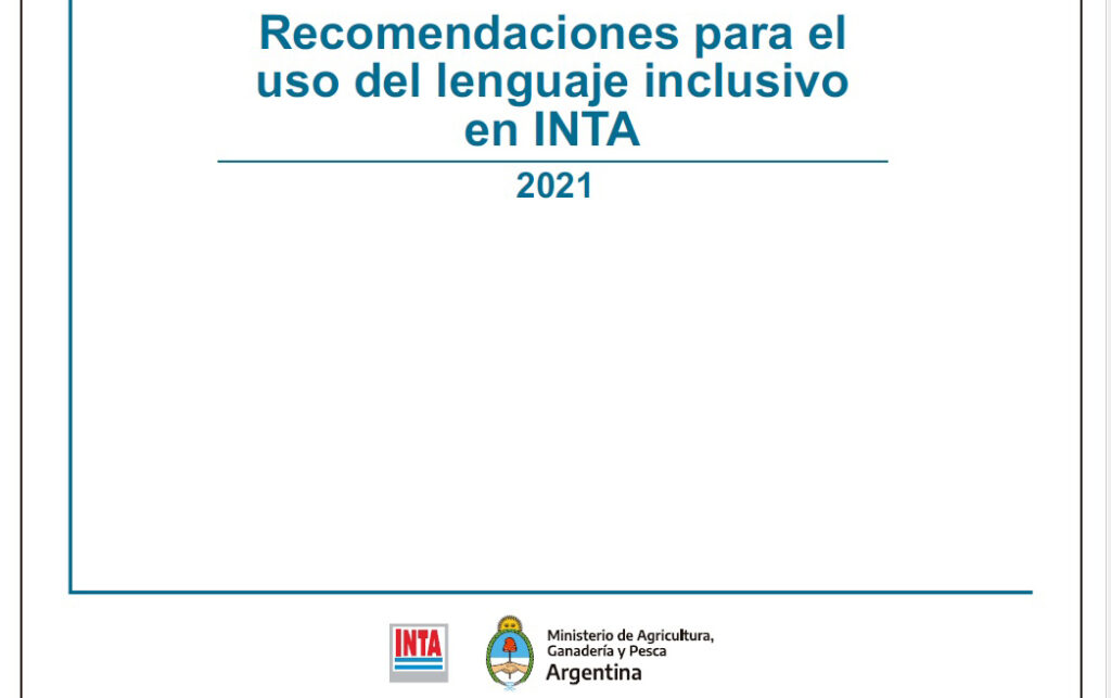 El INTA aconseja a sus empleados usar el lenguaje inclusivo